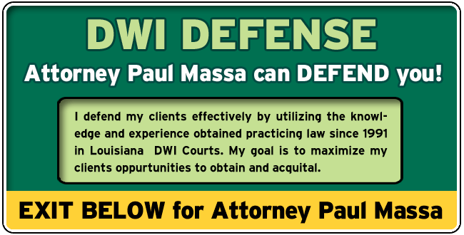Gretna DWI Defense Lawyer/Attorney Paul M. Massa | FREE Consultation