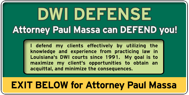 Gretna, Louisiana, Louisiana DWI Lawyer Paul M. Massa Graphic 1